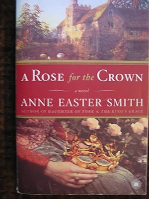 Imagen del vendedor de A Rose for the Crown a la venta por Tiger books