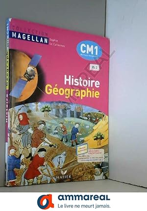 Bild des Verkufers fr Magellan Histoire-Gographie CM1 d. 2010 - Manuel de l'lve + Atlas zum Verkauf von Ammareal