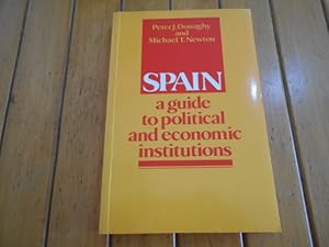 Image du vendeur pour Spain: a guide to political and economic institutions. FIRST PUBLISHED mis en vente par Librera Camino Bulnes