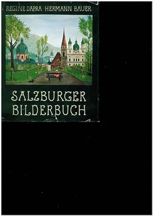 Bild des Verkufers fr Salzburger Bilderbuch. Mit einem Essay von Hermann Bauer. zum Verkauf von Ant. Abrechnungs- und Forstservice ISHGW