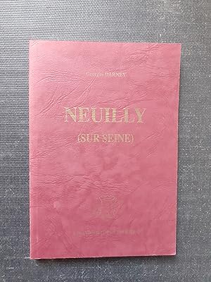 Bild des Verkufers fr Neuilly (Sur Seine) - Monographie zum Verkauf von Librairie de la Garenne