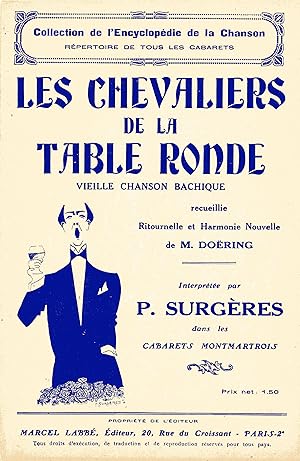 "LES CHEVALIERS DE LA TABLE RONDE par P. SURGÈRES" Paroles et Musique arrangées et harmonisées pa...