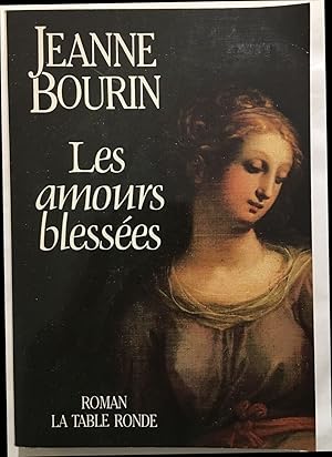 Les amours blessées