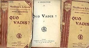 Bild des Verkufers fr Quo vadis Tomes 1, 2 et 3 Collection les meilleurs livres N44, 45 et 46 zum Verkauf von Le-Livre