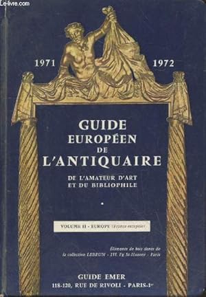 Image du vendeur pour Guide Emer 1970-1972 - Guide Europen de l'Antiquaire de l'amateur d'art et du bibliophile Volume 2 : Europe (France excepte) mis en vente par Le-Livre