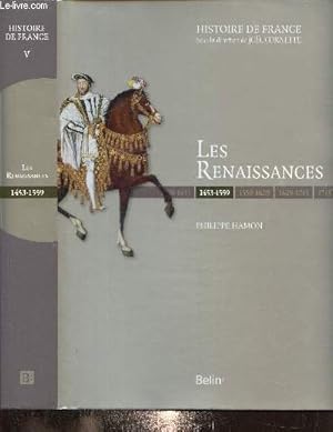 Imagen del vendedor de Les Renaissances 1453-1559 (Collection "Histoire de France", n5) a la venta por Le-Livre