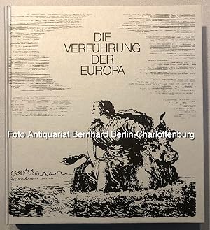 Bild des Verkufers fr Die Verfhrung der Europa zum Verkauf von Antiquariat Bernhard