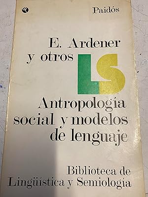 ANTRPOLOGIA SOCIAL Y MODELOS DE LENGUAJE.
