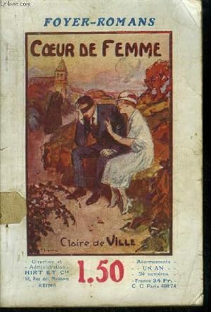 Seller image for Coeur de femme. Collection Foyer-Romans N 23 for sale by Le-Livre
