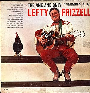 The One and Only Lefty Frizzell (VINYL LP RECORD ALBUM BY THE COWBOY FASHION PLATE)