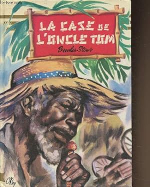Seller image for La Case de l'oncle Tom for sale by Le-Livre