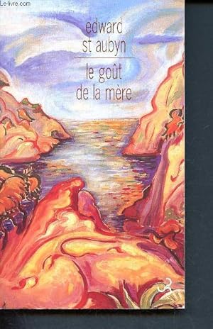 Seller image for Le gout de la mere for sale by Le-Livre
