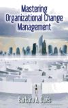 Seller image for Mastering Organizational Change Management for sale by Agapea Libros