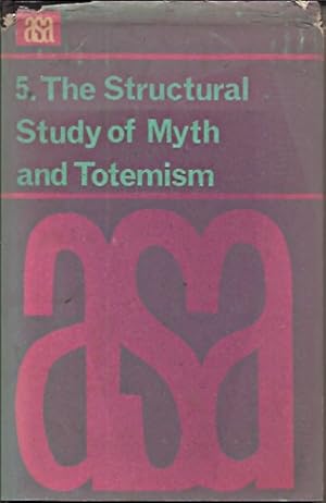 The Structural Study of Myth and Totemism