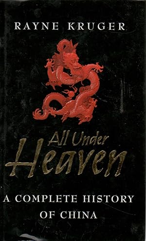 Immagine del venditore per All Under Heaven _ A Complete History of China venduto da San Francisco Book Company
