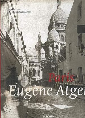 Bild des Verkufers fr Paris - Eugne Atget, 1857-1927 zum Verkauf von Le-Livre