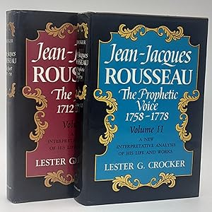 Seller image for Jean-Jacques Rousseau: A New Interpretative Analysis of His Life and Works. ( 2 volumes). Volume 1, The Quest 1712-1758: Volume 2, The Prophetic Voice 1758-1778. for sale by Zephyr Books