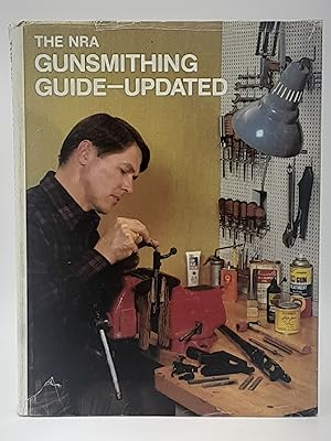 The NRA Gunsmithing Guide - Updated.