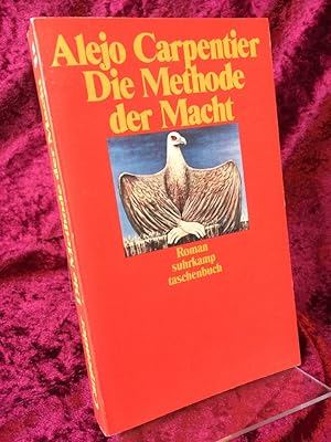 Seller image for Die Methode der Macht. Roman. Aus dem Spanischen von Elke Wehr. for sale by Altstadt-Antiquariat Nowicki-Hecht UG