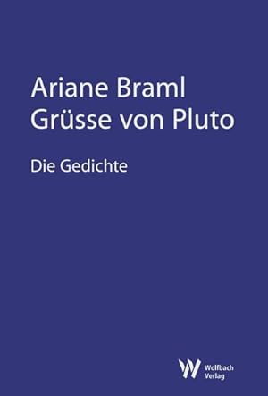 Bild des Verkufers fr Grsse von Pluto : Die Gedichte zum Verkauf von AHA-BUCH GmbH