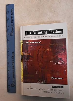 Bild des Verkufers fr Dis-Orienting Rhythms: The Politics of the New Asian Dance Music zum Verkauf von Mullen Books, ABAA