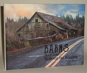Barns: Pacific County Backroads and Highways