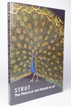 Seller image for Strut: The Peacock and Beauty in Art for sale by Resource for Art and Music Books 