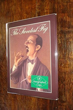 Imagen del vendedor de The Sweetest Fig (signed 1st edition; 1st printing) a la venta por Medium Rare Books