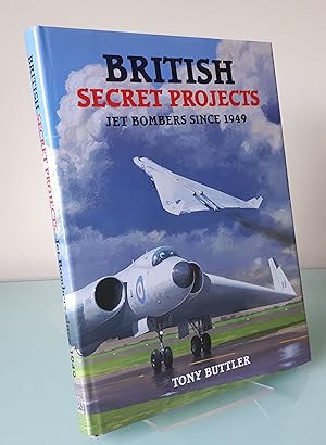 British Secret Projects: Jet Bombers Since 1949 (U.K.)