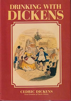 Imagen del vendedor de Drinking with Dickens a la venta por Kenneth Mallory Bookseller ABAA