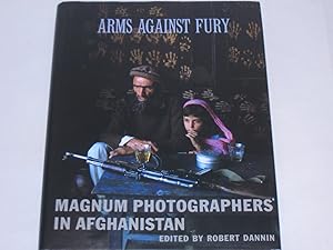 Arms Against Fury. Magnum Photographers in Afghanistan, 1941-2001