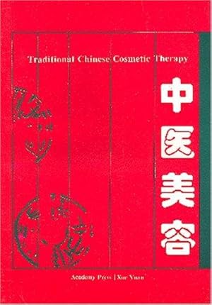 Seller image for Traditional Chinese Cosmetic Therapy for sale by WeBuyBooks