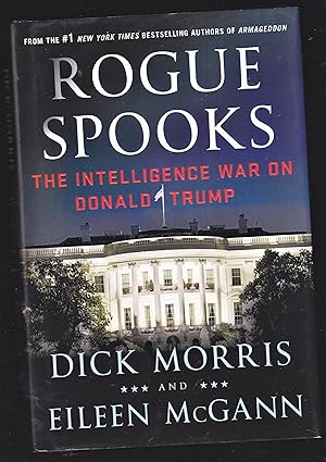 Seller image for Rogue Spooks: The Intelligence War on Donald Trump for sale by Riverhorse Books