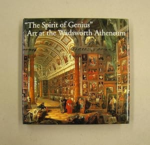 Seller image for The Spirit of Genius" Art at the Wadsworth Atheneum for sale by Midway Book Store (ABAA)