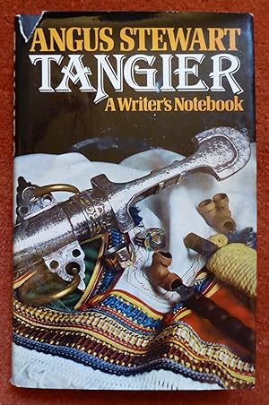 Seller image for Tangier: A Writer's Notebook for sale by Cadeby Books