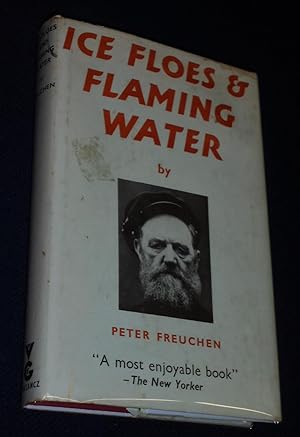 Image du vendeur pour Ice Floes and Flaming Water, A True Adventure in Melville Bay mis en vente par Pensees Bookshop