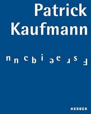 Seller image for Patrick Kaufmann : Frequencies for sale by AHA-BUCH GmbH