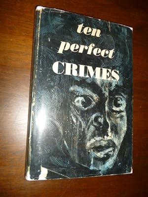 Ten Perfect Crimes