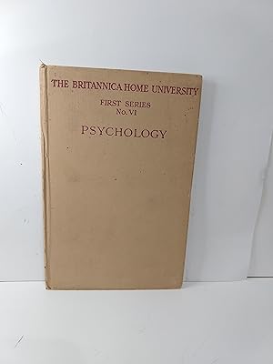 The Britannica Home University Psychology First Series, Volume 6