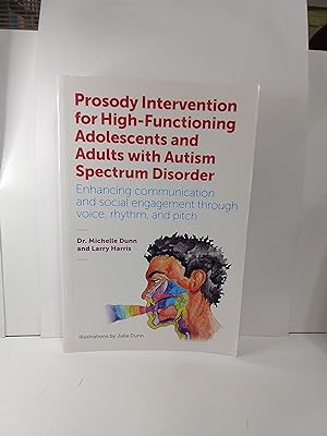 Seller image for Prosody Intervention for High-Functioning Adolescents and Adults With Autism Spectrum Disorder for sale by Fleur Fine Books
