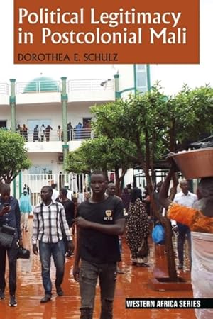 Seller image for Political Legitimacy in Postcolonial Mali for sale by GreatBookPrices