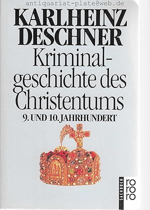 Kriminalgeschichte des Christentums. Fünfter Band. 9. und 10. Jahrhundert. Von Ludwig dem Frommen...