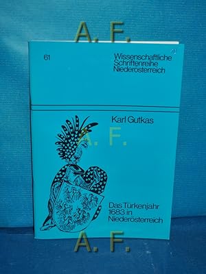 Bild des Verkufers fr Das Trkenjahr 1683 in Niedersterreich. Wissenschaftliche Schriftenreihe Niedersterreich 61 zum Verkauf von Antiquarische Fundgrube e.U.