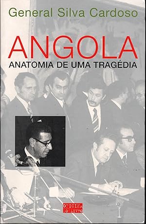 ANGOLA: ANATOMIA DE UMA TRAGÉDIA