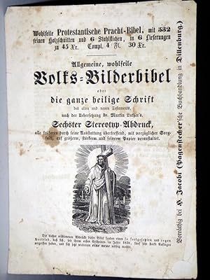 (Prospectus) Allgemeine, Wohlfeile Volks-Bilderbibel Oder die Ganze Heilige Schrift des Alten und...