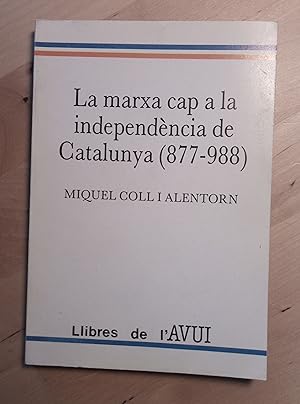 Image du vendeur pour La marxa cap a la independncia de Catalunya (877-988) mis en vente par Llibres Bombeta