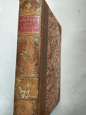 Immagine del venditore per The History of France, Volume 3: From the Earliest Times to 1848, library edition venduto da Early Republic Books