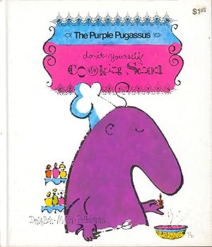 Imagen del vendedor de The Purple Pugassus Do-It-yourself Cooking School a la venta por Bud Plant & Hutchison Books