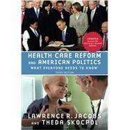 Image du vendeur pour Health Care Reform and American Politics What Everyone Needs to Know, 3rd Edition mis en vente par eCampus