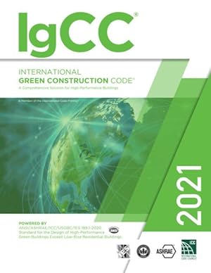 Immagine del venditore per 2021 International Green Construction Code : A Comprehensive Solution for High-performance Buildings venduto da GreatBookPrices